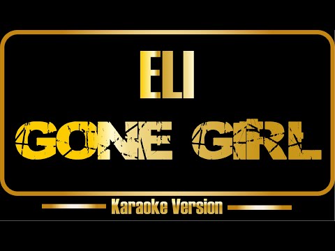 ELI - Gone Girl