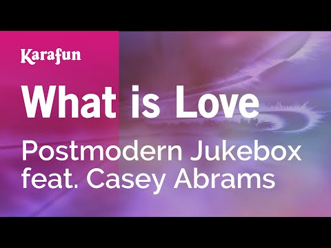 Postmodern Jukebox & Casey Abrams - What is Love