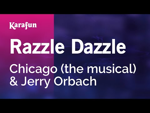 Chicago (the musical) & Jerry Orbach - Razzle Dazzle