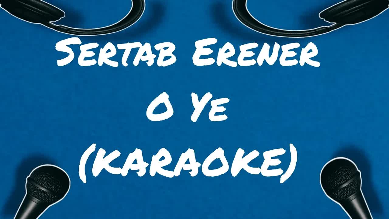 Sertab Erener - O Ye
