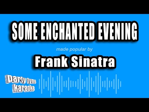 Frank Sinatra - Some Enchanted Evening