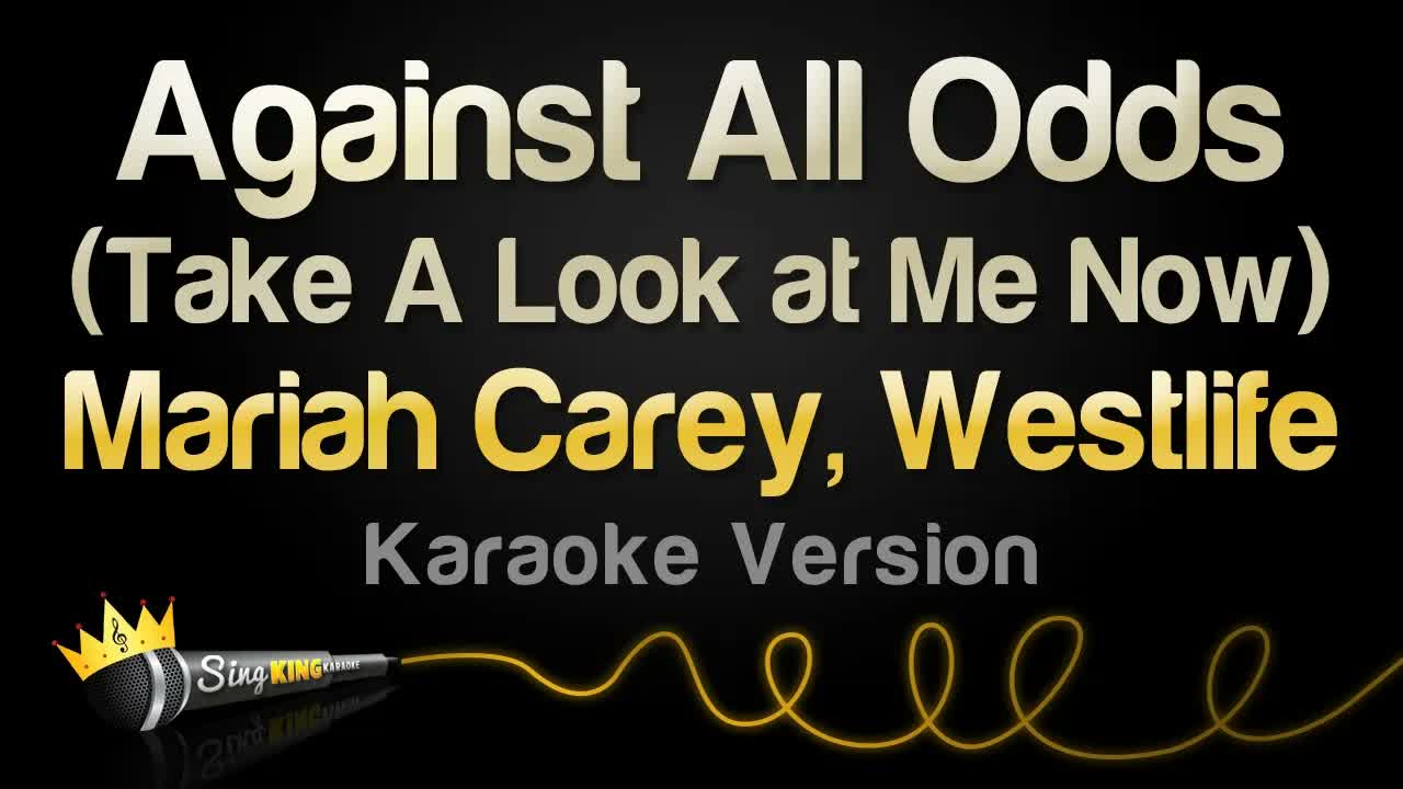 Mariah Carey, Westlife - Against All Odds (Take A Look at Me Now)