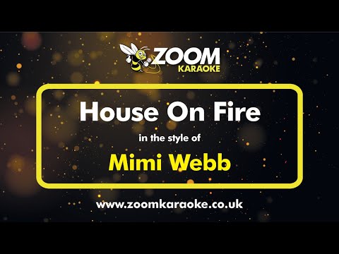 Mimi Webb - House On Fire