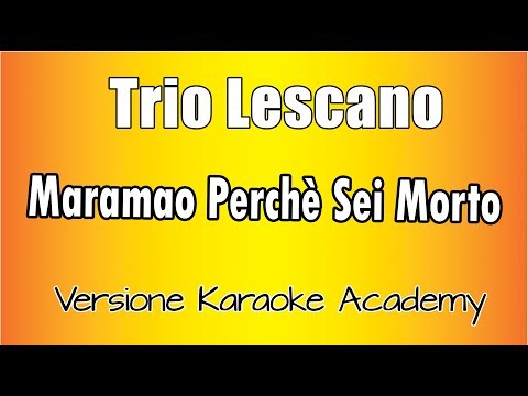 Trio Lescano - Maramao Perchè Sei Morto