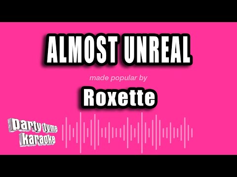 Roxette - Almost Unreal