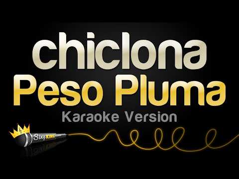 Peso Pluma - chiclona