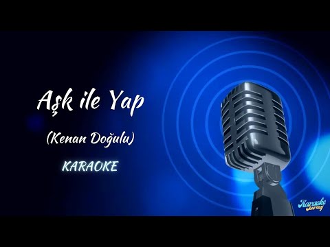 Kenan Doğulu - Aşk ile Yap