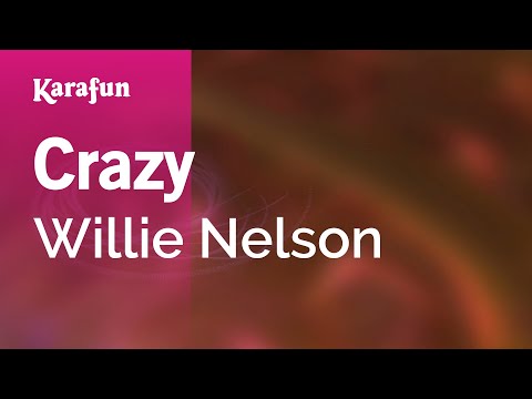 Willie Nelson - Crazy