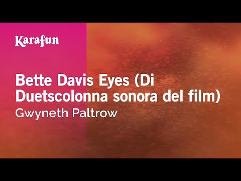 Gwyneth Paltrow - Bette Davis Eyes (From Duets movie soundtrack)