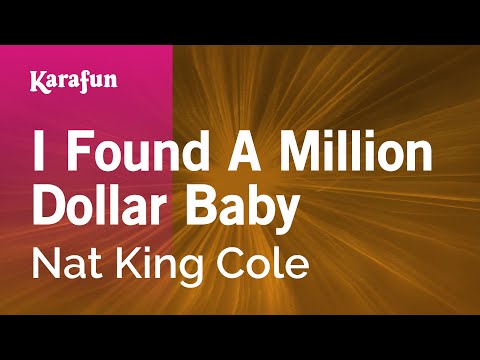 Nat King Cole - I Found a Million Dollar Baby