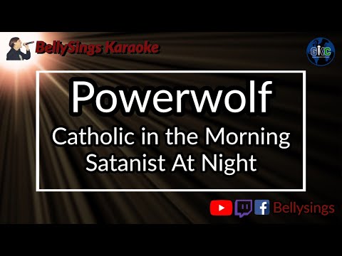 Powerwolf - Catholic in the Morning Satanist At Night