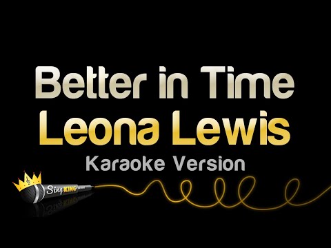 Leona Lewis - Better in Time