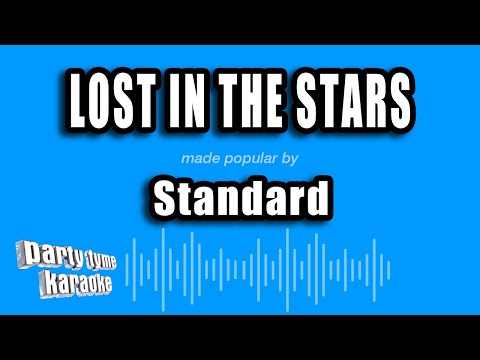 Standard - Lost In The Stars