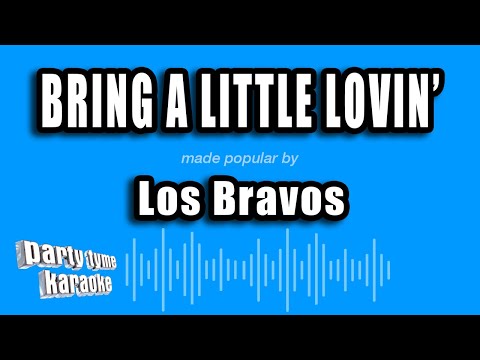 Los Bravos - Bring A Little Lovin'