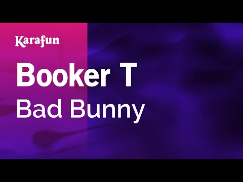 Bad Bunny - Booker T