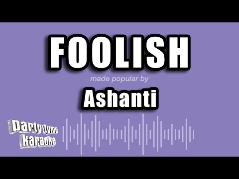 Ashanti - Foolish
