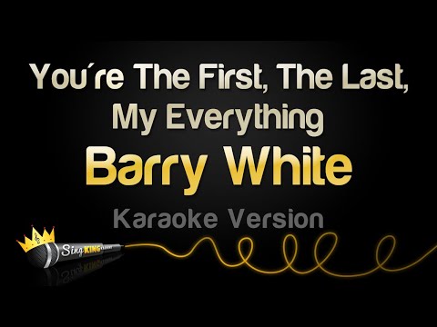 Barry White - You're The First, The Last, My Everything