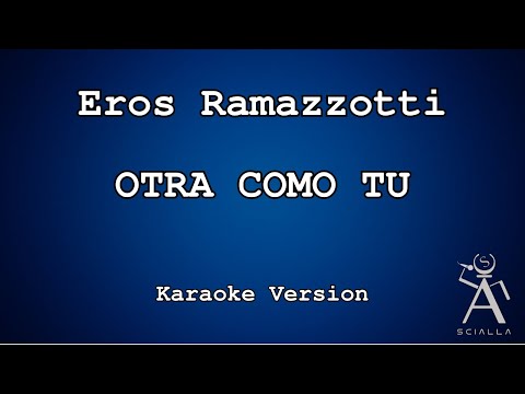 Eros Ramazzotti - Otra Como Tu