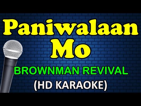 Brownman Revival - PANIWALAAN MO
