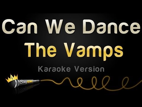 The Vamps - Can We Dance