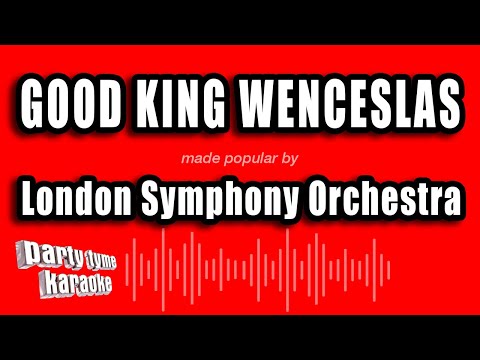 London Symphony Orchestra - Good King Wenceslas