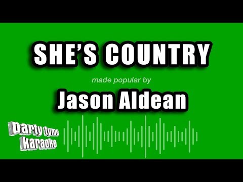 Jason Aldean - She's Country