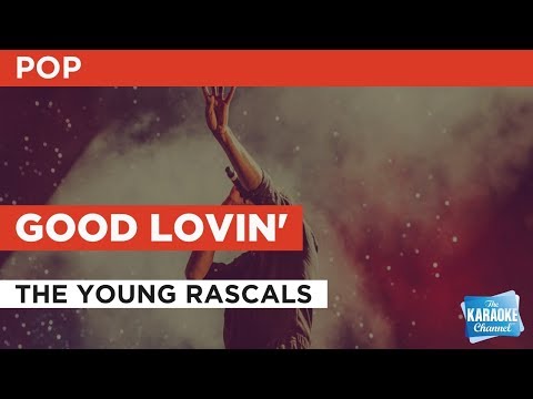 The Young Rascals - Good Lovin'