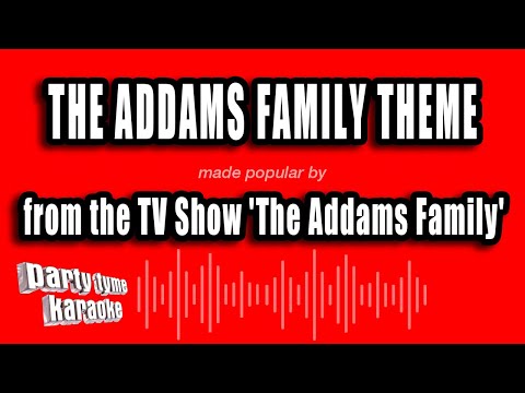 The Addams Family - The Addams Family Theme