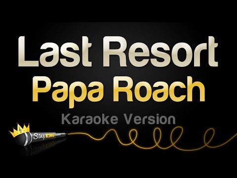 Papa Roach - Last Resort