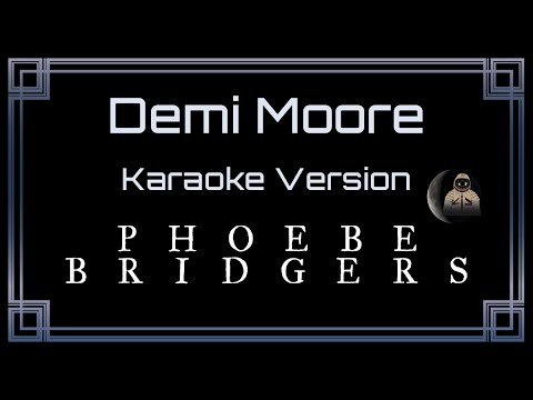 Phoebe Bridgers - Demi Moore