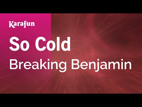 Breaking Benjamin - So Cold
