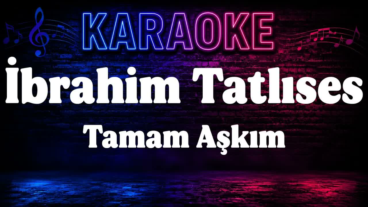 İbrahim Tatlıses - Tamam Aşkım