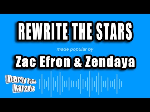 Zac Efron & Zendaya - Rewrite The Stars