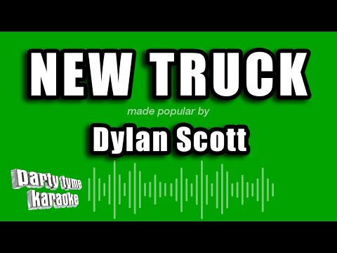 Dylan Scott - New Truck