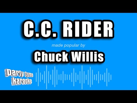 Chuck Willis - C.C. Rider
