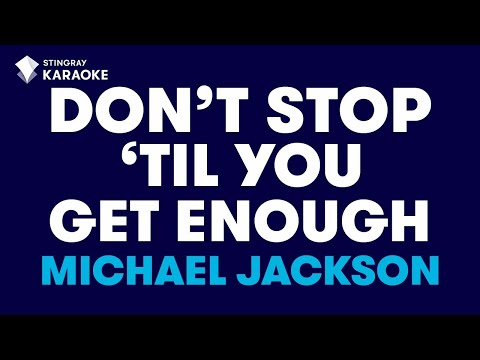 Michael Jackson - Don’t Stop 'Til You Get Enough