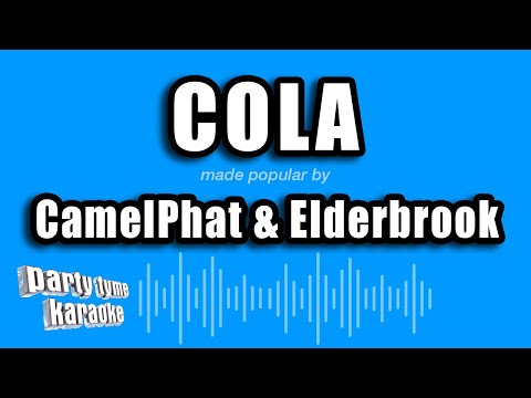 CamelPhat & Elderbrook - Cola