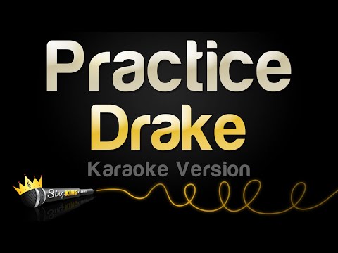 Drake - Practice