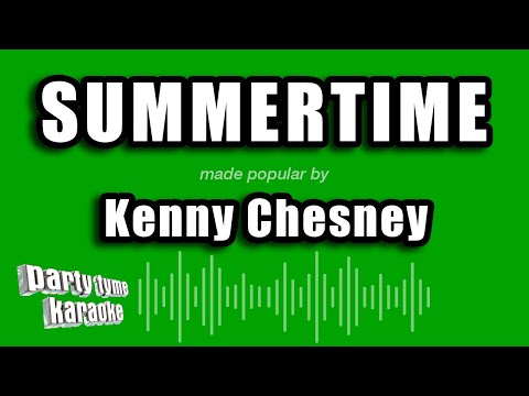 Kenny Chesney - Summertime