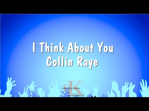 Collin Raye - I Think About You