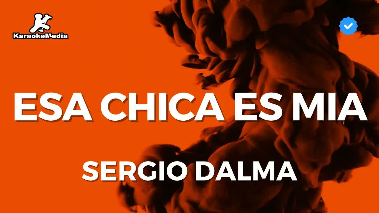 THAT GIRL IS MINE SERGIO DALMA