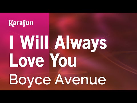Boyce Avenue - I Will Always Love You