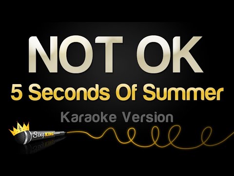 5 Seconds Of Summer - NOT OK