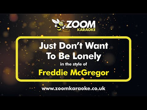 Freddie McGregor - Just Don't Want To Be Lonely