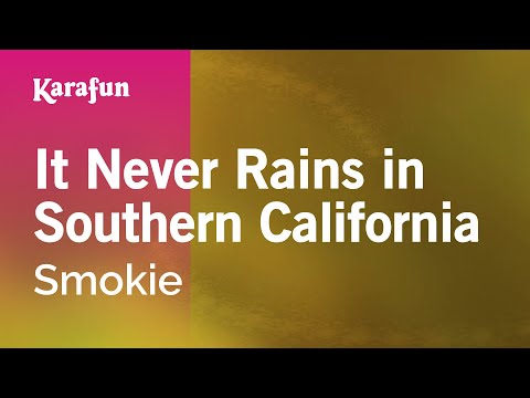 Smokie - It Never Rains in Southern California