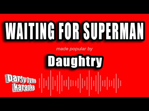 Daughtry - Waiting For Superman