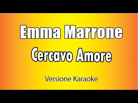 Emma Marrone - Cercavo amore