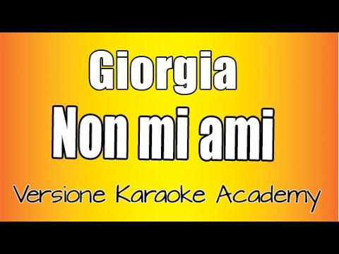 Giorgia - Non mi ami