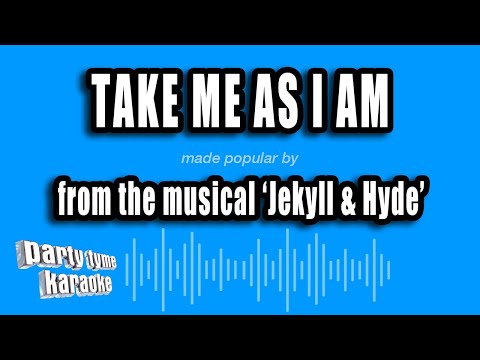 Jekyll & Hyde - Take Me As I Am