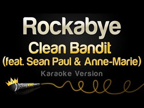 Clean Bandit feat. Sean Paul & Anne-Marie - Rockabye
